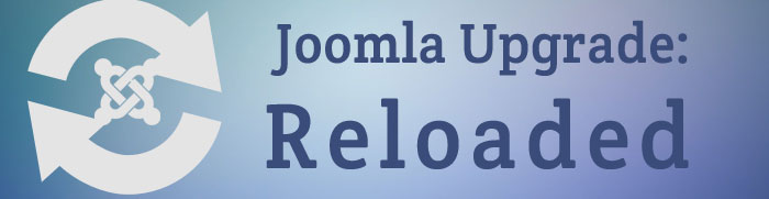 Automated Joomla Upgrade with CMS2CMS: Improved and Refined