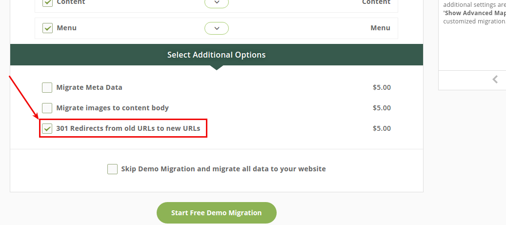 After having installed one of these plugins on your new WordPress website, return to your Migration Wizard and choose “301 Redirects from old URLs to new URLs” option and proceed with the migration. 