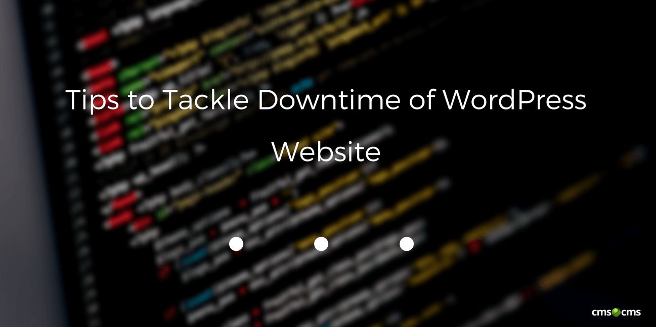 Tips to Tackle Downtime of WordPress Website