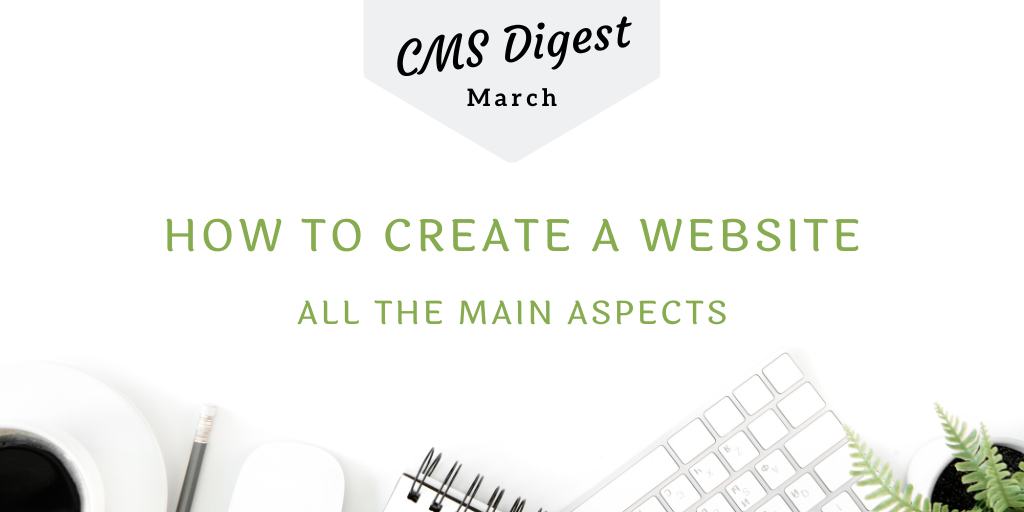 CMS Digest: How to create a website