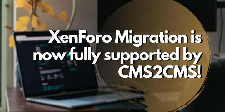 XenForo Migration is now fully supported by CMS2CMS!